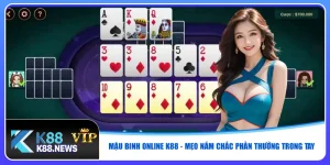 mau-binh-online-k88-meo-nam-chac-phan-thuong-trong-tay