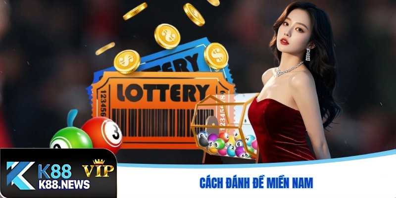 Cách đánh đề miền Nam